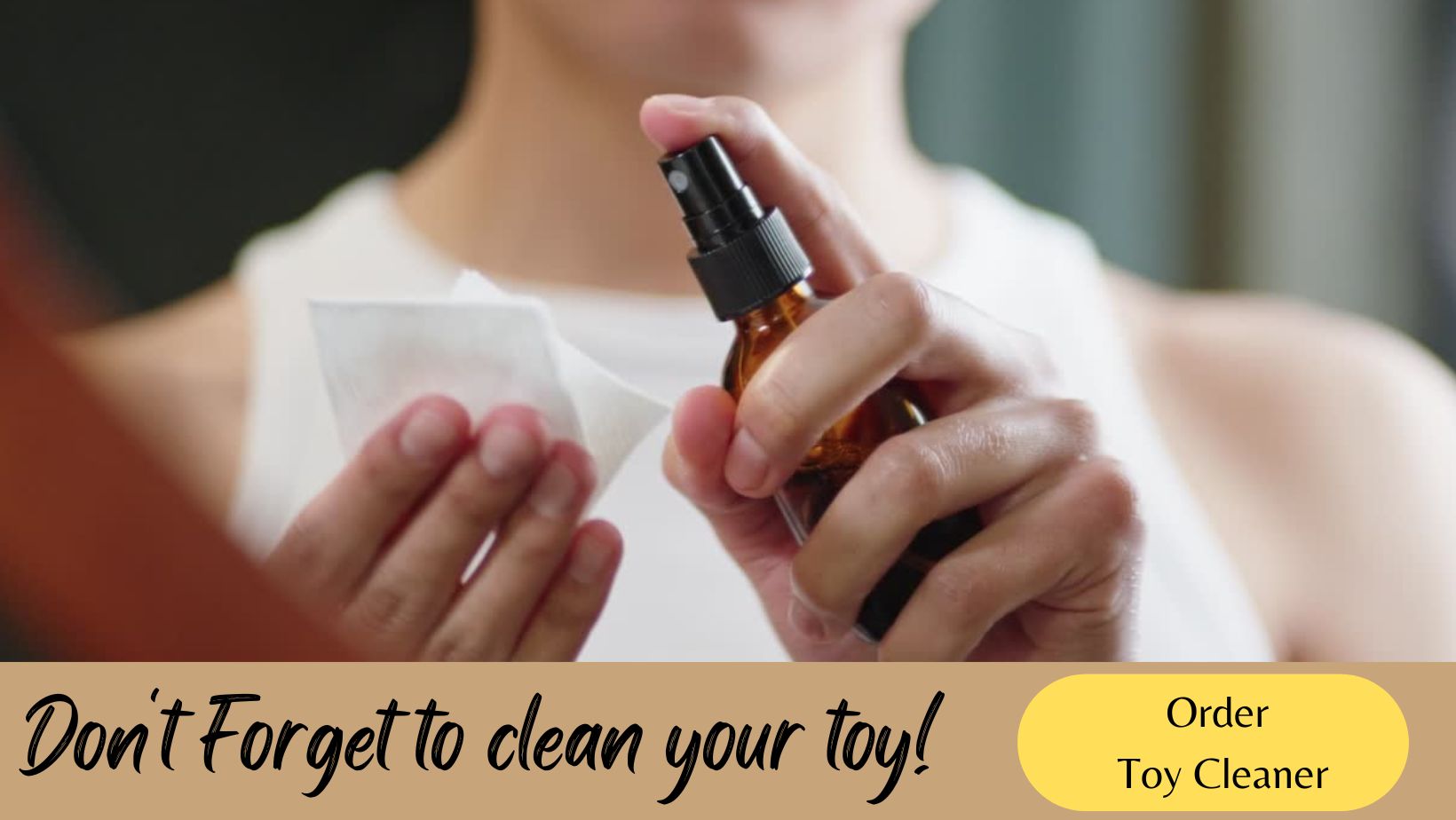 Dont forget to clean your toy3